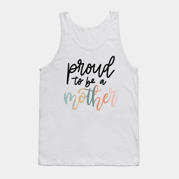 proud Tank Top by nicolecella98